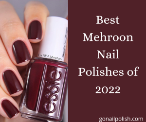 Mehroon Nail Polishes